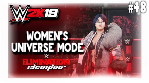 Wwe 2k19 Womens Universe Mode 48 Elimination Chamber Ppv Ps4