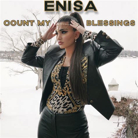 Count My Blessings Song By Enisa Spotify