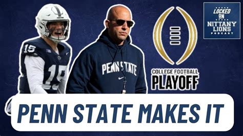 Yes Penn State Football Will Make The Playoffs In 2024 Could PSU