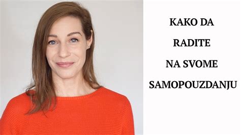 Kako Raditi Na Svome Samopouzdanju YouTube