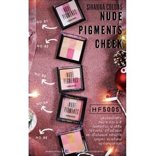 SIVANNA COLORS NUDE PIGMENTS CHEEK HF5005 Shopee Thailand