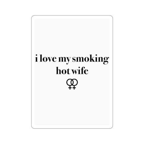 My Smoking Hot Wife Etsy