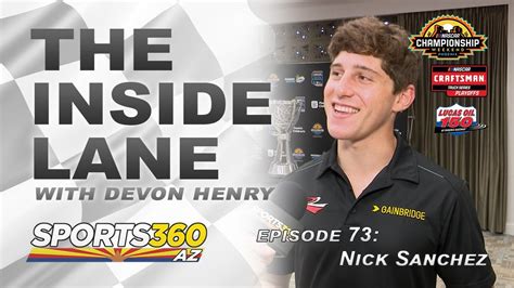 The Inside Lane Episode 73 Nick Sanchez YouTube