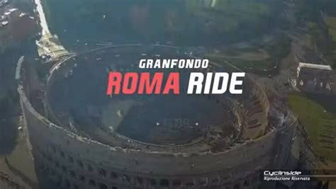 Roma Ride Si Torna A Pedalare Con Una Granfondo Spettacolare