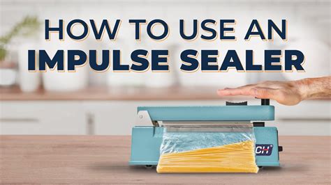 How To Use A Manual Impulse Sealer YouTube