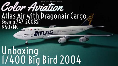 Unboxing 1 400 Atlas Air with Dragonair Cargo 港龍貨運 Boeing 747 200BSF