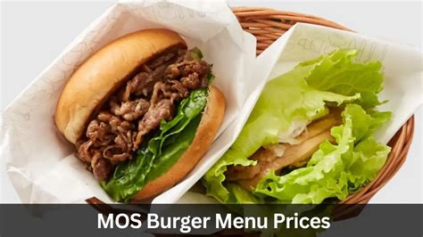 MOS Burger Menu Prices In Philippines Latest 2025