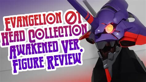 Eva Dome Piece Evangelion Head Collection Eva Awakening Ver