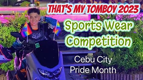 Thats My Tomboy 2023 Sports Wear Competition Cebu City Lgbtqia