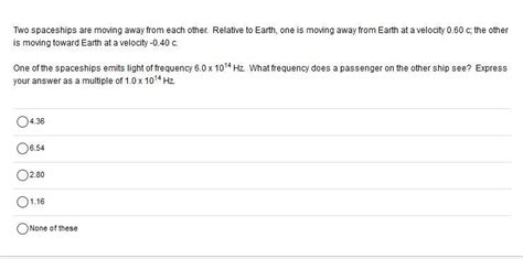 Solved Two spaceships are moving away from each other. | Chegg.com
