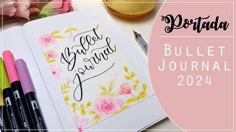 Bullet Journal Portada Lettering Floral Tombow Youtube