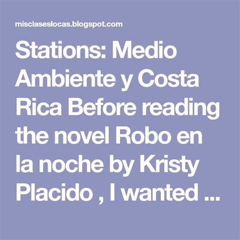 Introducing Robo En La Noche With Stations Station Novels Reading