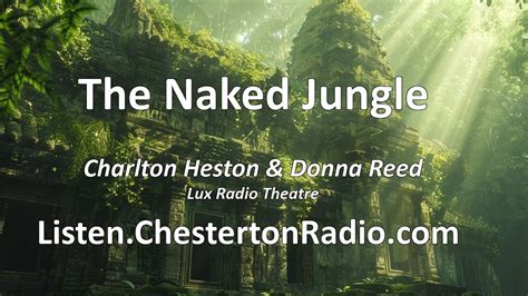 The Naked Jungle Charlton Heston Donna Reed Lux Radio Theatre