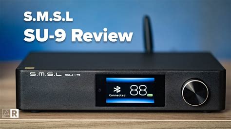 SMSL SU-9 Balanced DAC Review - Best DAC under $500? - YouTube