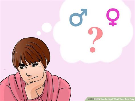 Ways To Accept That You Are Gay Wikihow
