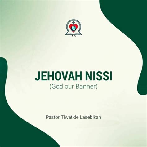 Stream Jehovah Nissi (God our Banner) - Pastor Tiwatide Lasebikan by ...