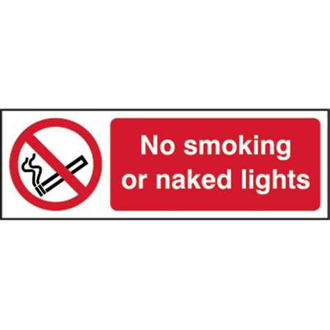 No Smoking Or Naked Lights RPVC X Mm First Safety