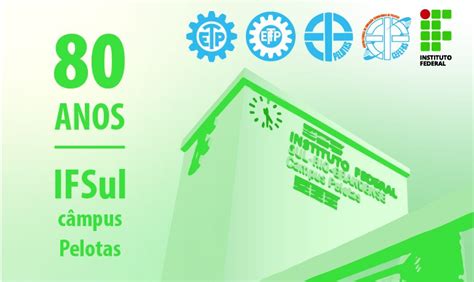 Ifsul C Mpus Pelotas Divulga Logo Dos Anos Instituto Federal Sul