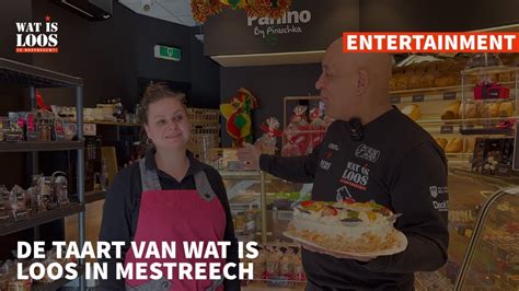 DE TAART VAN WAT IS LOOS IN MESTREECH YouTube