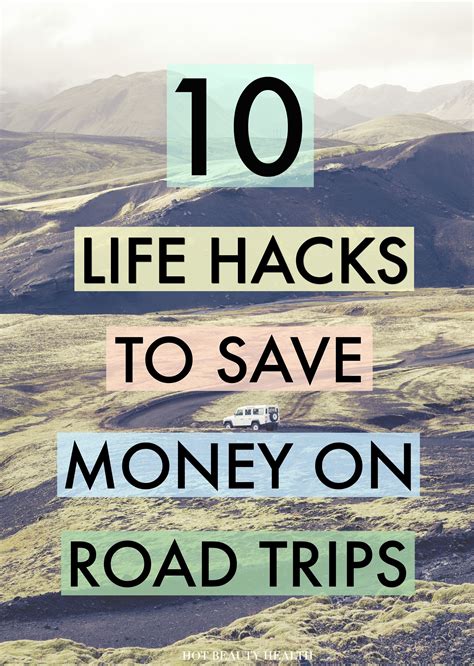 10 Life Hacks To Save Money On Road Trips | Road trip, Saving money