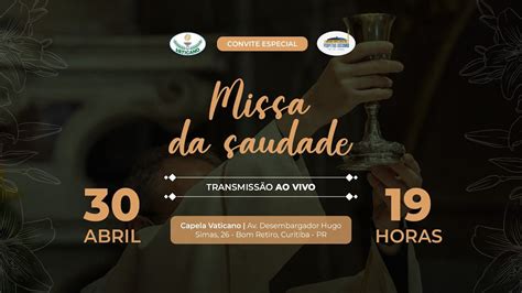 MISSA DA SAUDADE ABRIL VATICANO E SANTUÁRIO DO PERPÉTUO SOCORRO