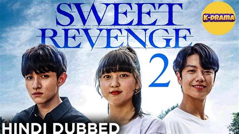 Sweet Revenge 2 Hindi Trailer | Latest Fantasy Korean Drama Series In ...