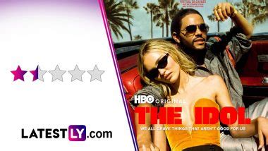 The Idol Episode 1 Review Lily Rose Depp Abel Tesfayes Sex And Nudity Driven HBO Series Is A