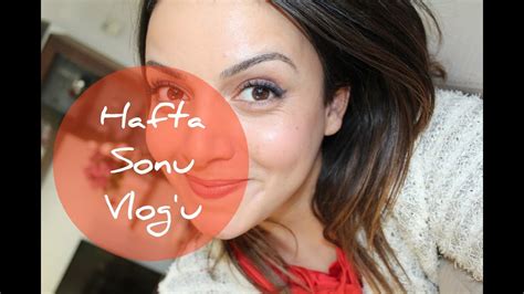 Vlog Hafta Sonunu Birlikte Ge Irelim Youtube