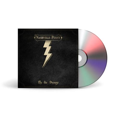 Nashville Pussy Up The Dosage Underground Record Shop CD SPV Records