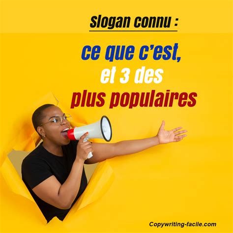 Slogan Connu Ce Que Cest Et 3 Des Plus Populaires