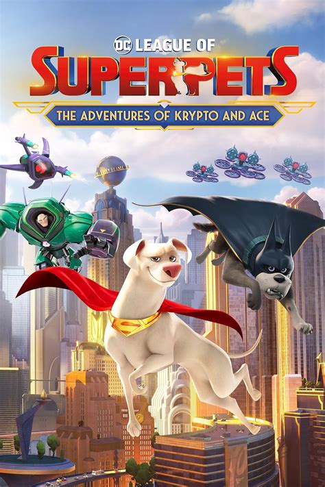 Dc League Of Super Pets The Adventures Of Krypto And Ace