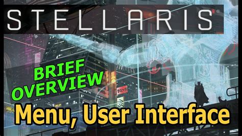 Overview Of Main Menu In Game User Interface Stellaris Real Time