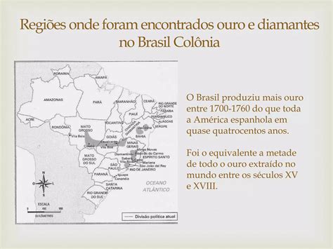 Brasil Col Nia S C Xviii Ciclo Do Ouro Ppt