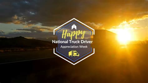 During National Truck Driver Appreciation Week 2023 An Apex Account