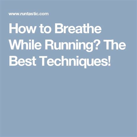 How to Breathe While Running? The Best Techniques! | Breathe, Running ...