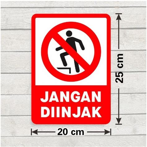 Jual Sticker Sign Marka Larangan Stiker Jangan Diinjak 20 X 25 Cm Rambu