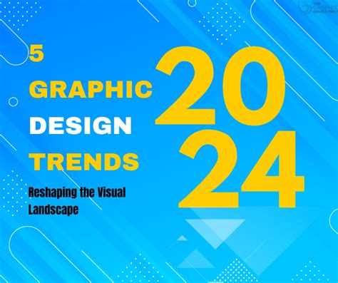 5 Graphic Design Trends In 2024