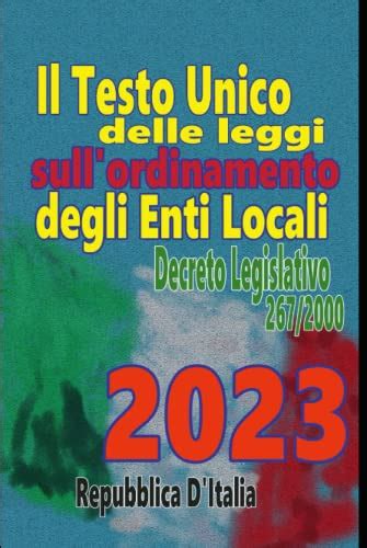 Il Testo Unico Delle Leggi Sullordinamento Degli Enti Locali 2023