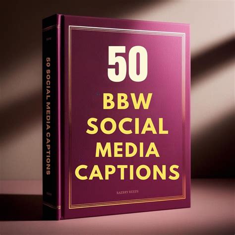 Bbw Social Media Captions Flirty Confident Phrases For Plus Size Creators Digital