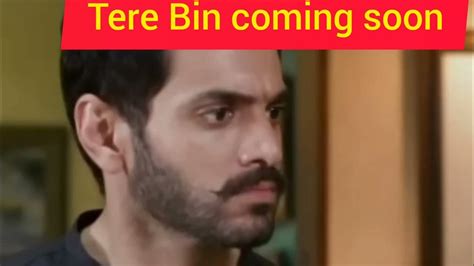 Tere Bin Episode 51 Upcoming Soon Very Interesting Wahajali Yumnazaidi