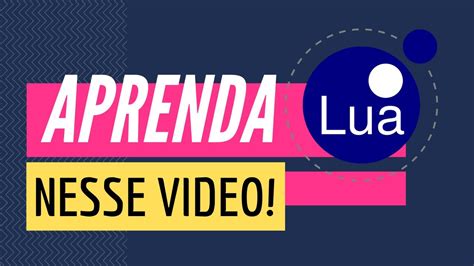 CURSO DE LUA Aprenda LUA Em 2 Horas YouTube