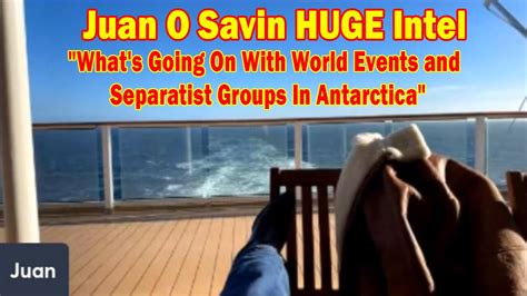 Juan O Savin Michael Jaco Huge Intel Juan O Savin Important Update