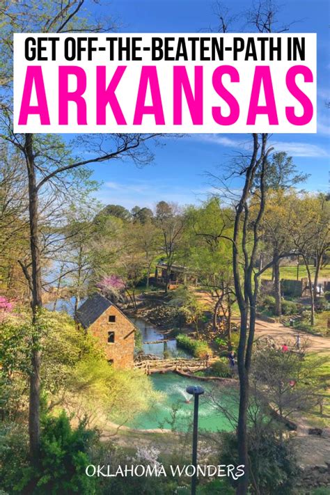 33 Arkansas Hidden Gems Best Off The Beaten Path Secret Spots Artofit