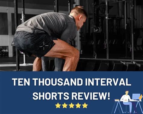 Ten Thousand Interval Shorts Review