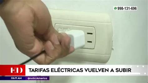 Tarifas Eléctricas Bajarán Desde El 4 De Mayo Para Usuarios Domiciliarios América Noticias