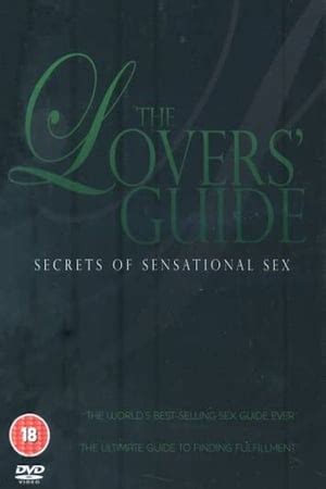 The Lovers Guide Secrets Of Sensational Sex The Movie Database Tmdb