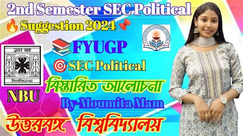 NEP 2nd Semester SEC Political Science Suggestion 2024 By Moumita Mam