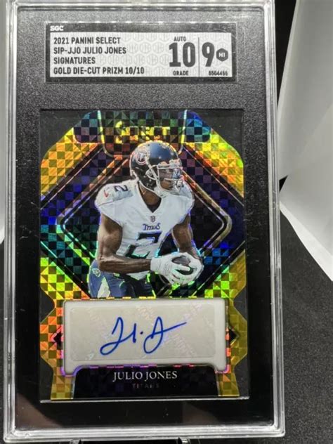 2021 PANINI SELECT Signatures Julio Jones Auto Gold 10 SGC 9 Auto 10