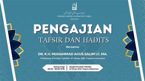 Pengajian Kitab Tafsir Jalalain Juz 11 Surah At Taubah DR KH Muhammad