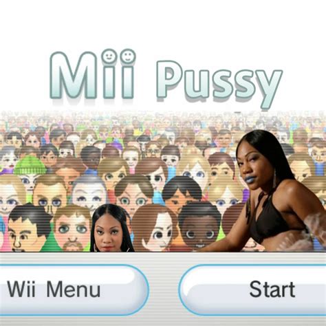 Stream Pussy X Mii Channel Theme By Xoxoluvbling Listen Online For Free On SoundCloud